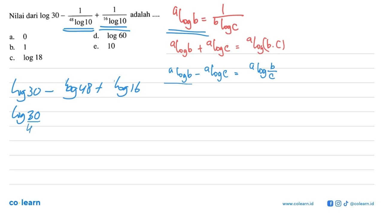 Nilai dari log 30 -1/(48log10)+1/(16log10) adalah....
