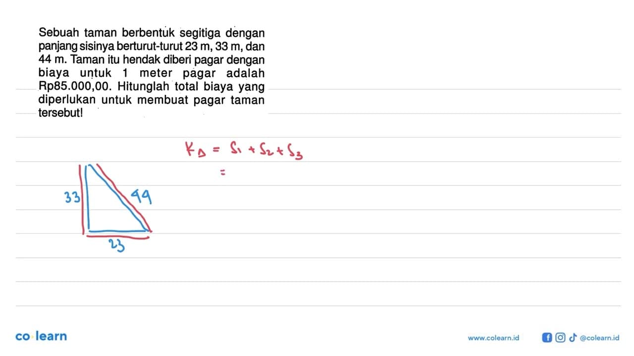 Sebuah taman berbentuk segitiga dengan panjang sisinya