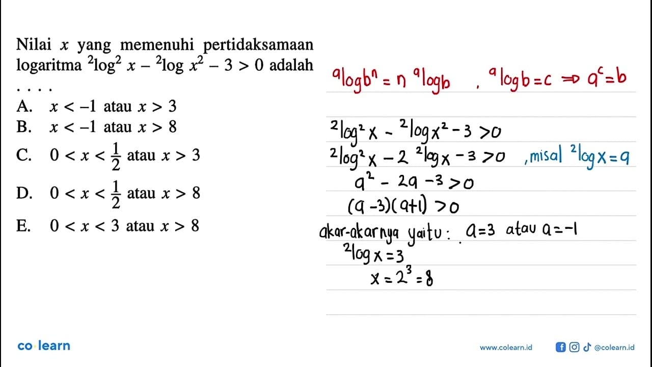 Nilai x yang memenuhi pertidaksamaan logaritma