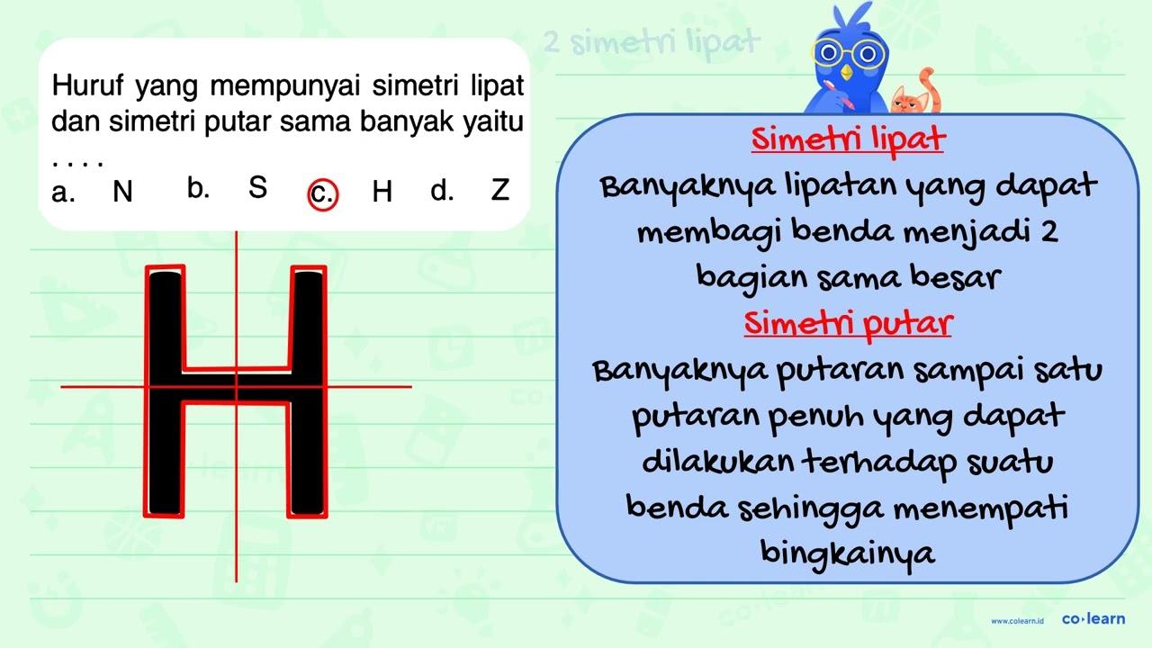 Huruf yang mempunyai simetri lipat dan simetri putar sama