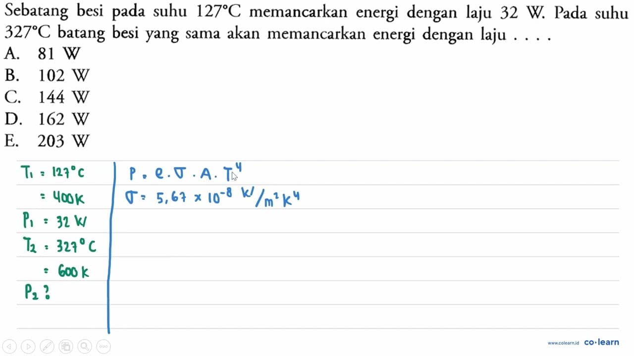 Sebatang besi pada suhu 127 C memancarkan energi dengan