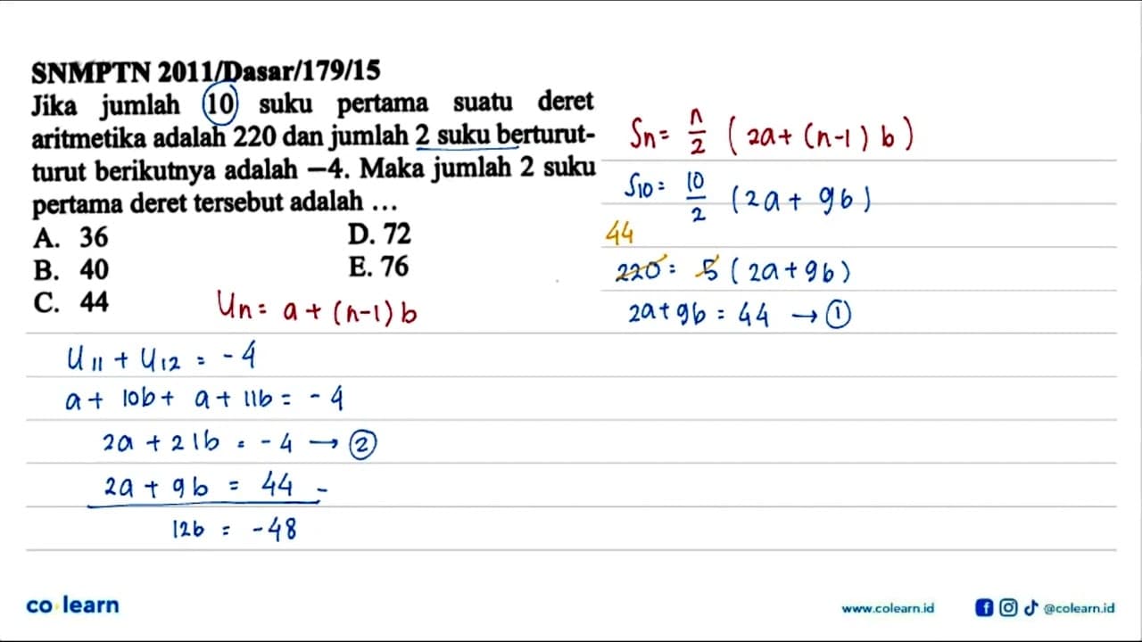 SNMPTN 2011/Dasar/179/15Jika jumlah 10 suku pertama suatu