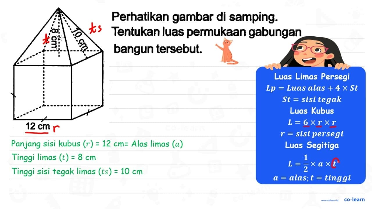 Perhatikan gambar di samping. Tentukan luas permukaan