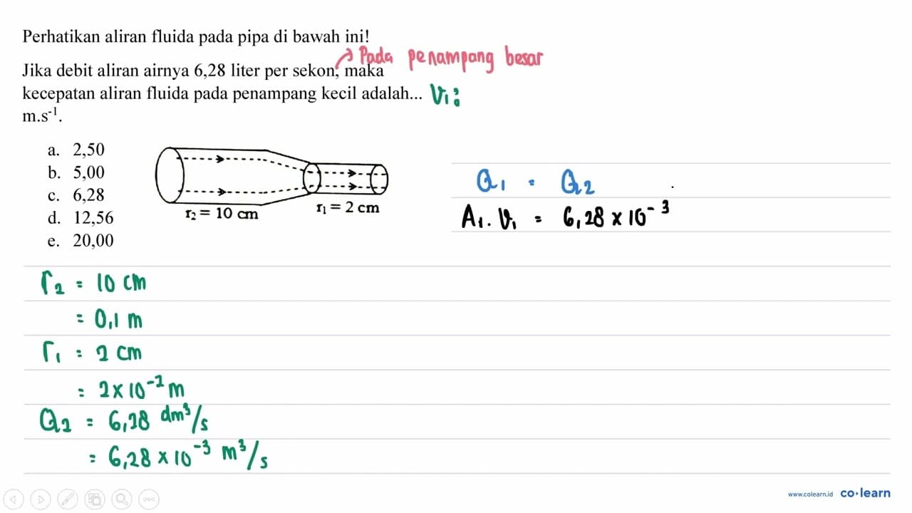 Perhatikan aliran fluida pada pipa di bawah ini! r2 = 10 cm