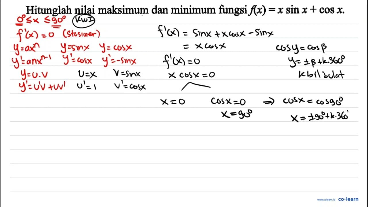 Hitunglah nilai maksimum dan minimum fungsi f(x) = x sin x