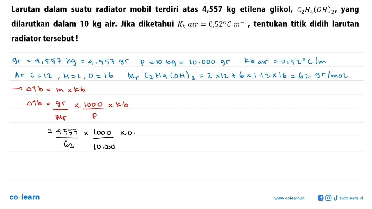 Larutan dalam suatu radiator mobil terdiri atas 4,557 kg