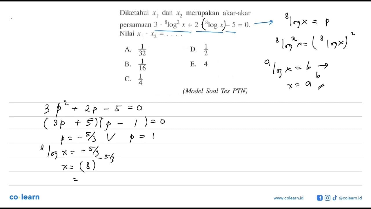 Diketahui x1 dan x2 merupakan akar-akar persamaan 3. 8log^2