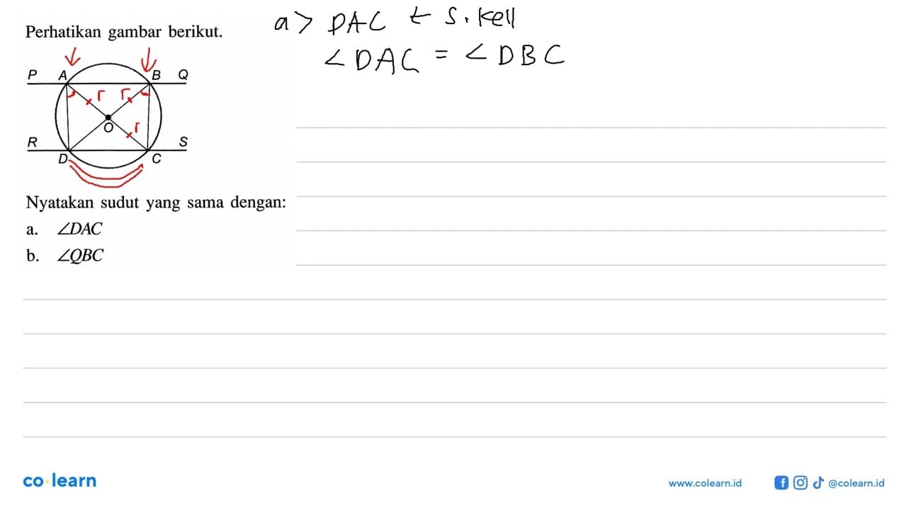 Perhatikan gambar berikut. P A B Q O R S D CNyatakan sudut