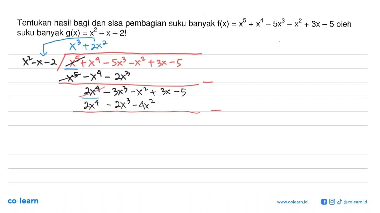 Tentukan hasil bagi dan sisa pembagian suku banyak