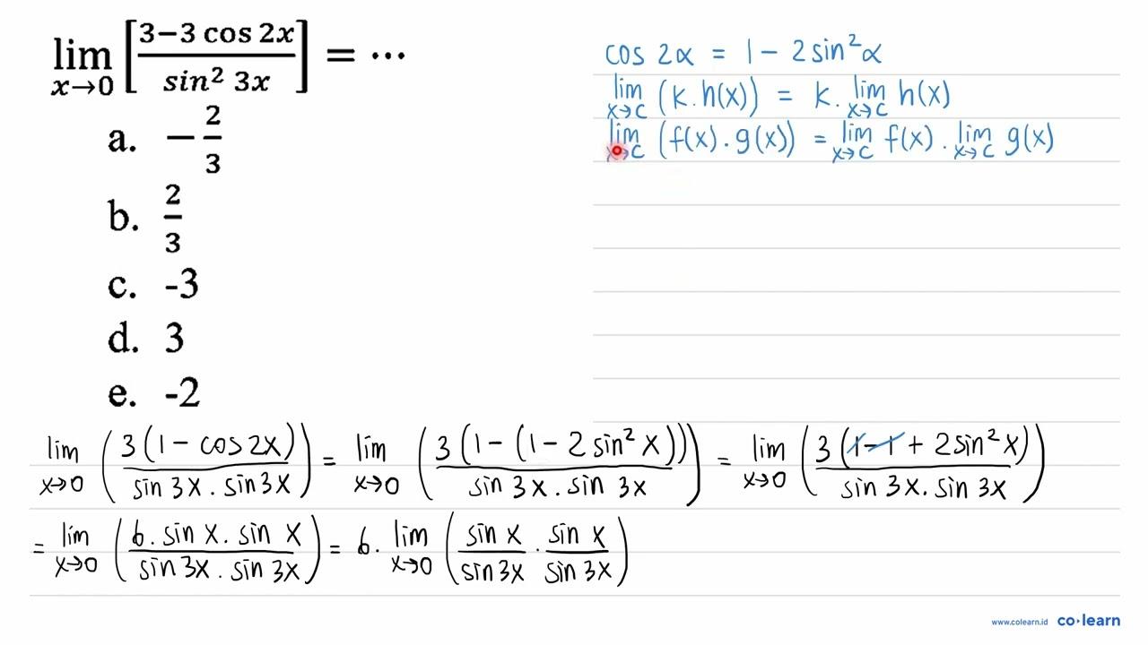 lim _(x -> 0)[(3-3 cos 2 x)/(sin ^(2) 3 x)]=..