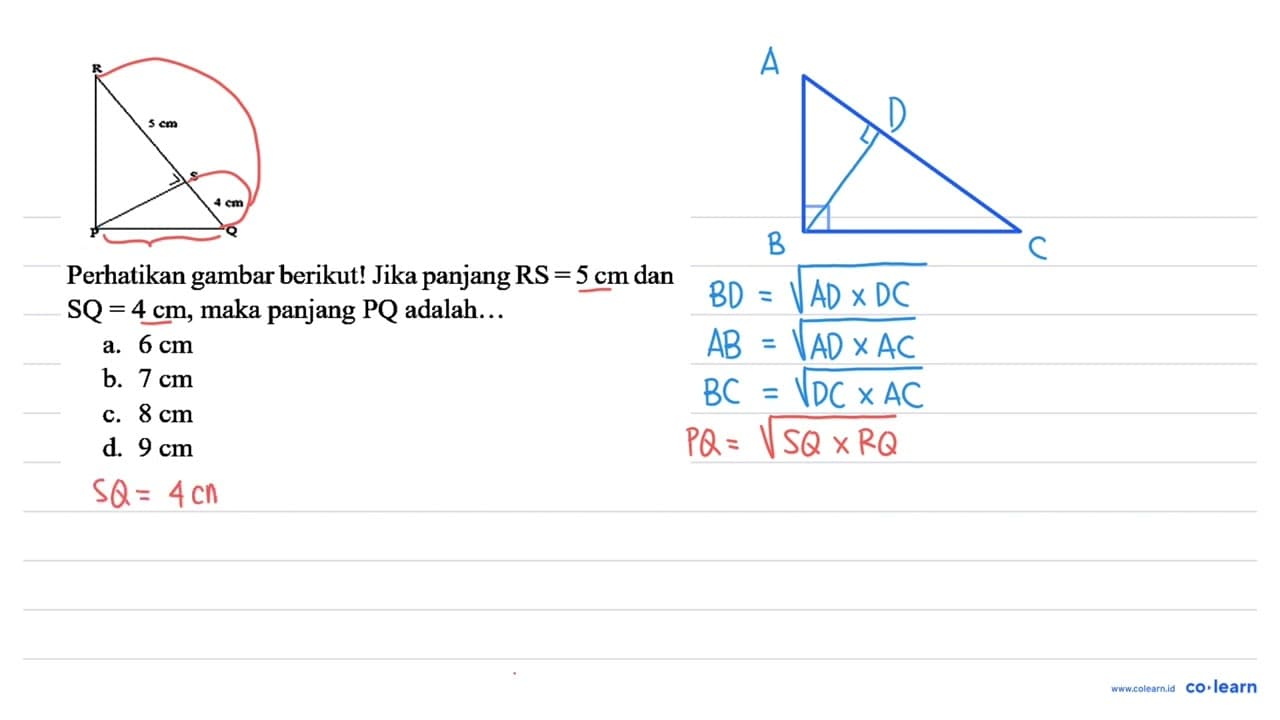 Perhatikan gambar berikut! Jika panjang RS=5 cm dan SQ=4 cm