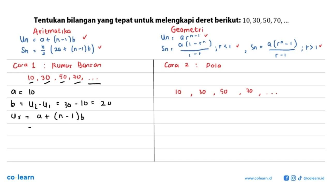 Tentukan bilangan yang tepat untuk melengkapi deret