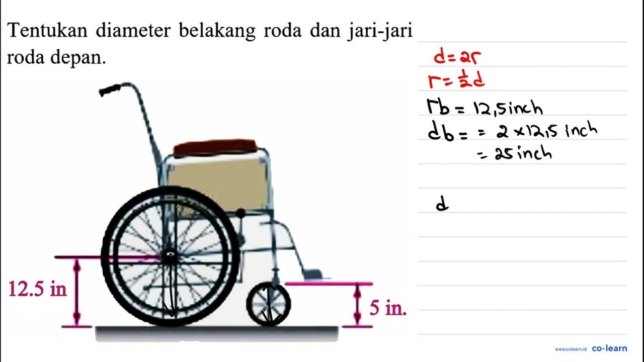 Tentukan diameter belakang roda dan jari-jari 12,5 in 5 in