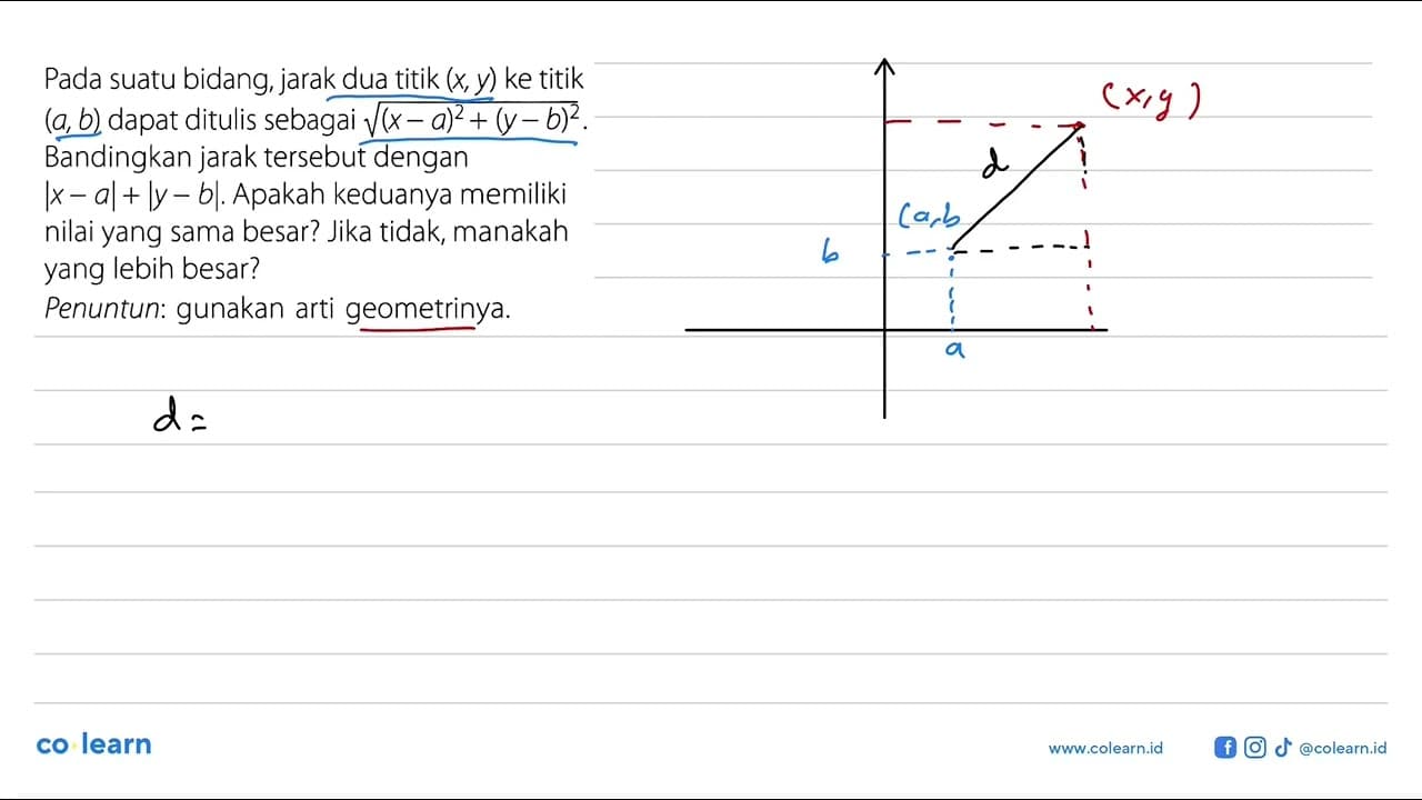 Pada suatu bidang, jarak dua titik (x, y) ke titik (a, b)