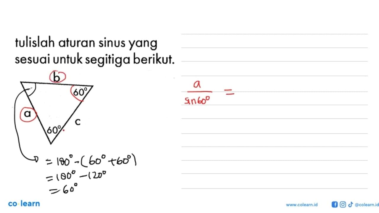 tulislah aturan sinus yang sesuai untuk segitiga berikut. a