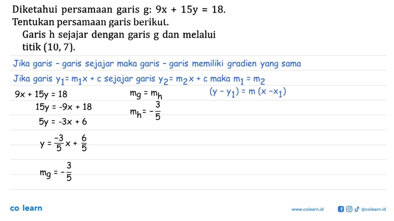 Diketahui persamaan garis g: 9x+15y=18. Tentukan persamaan