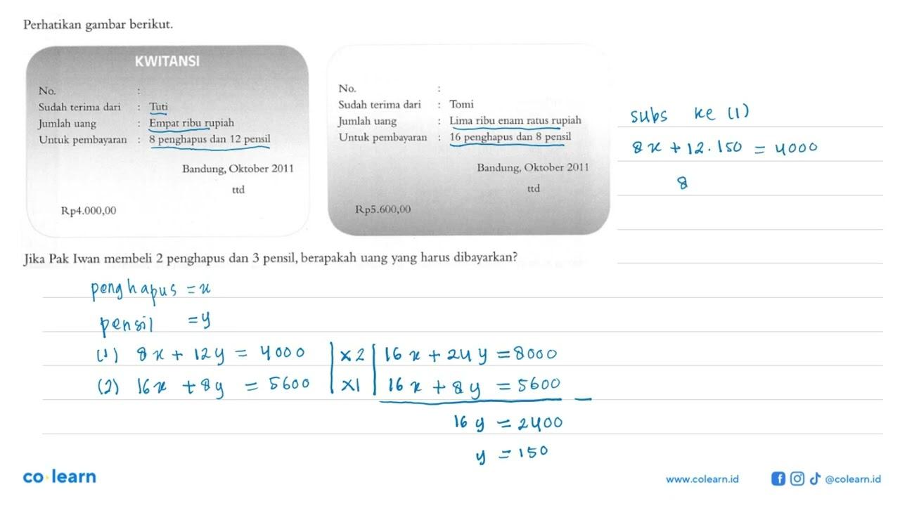 Perhatikan gambar berikut. KWITANSI No. : Sudah terima dari