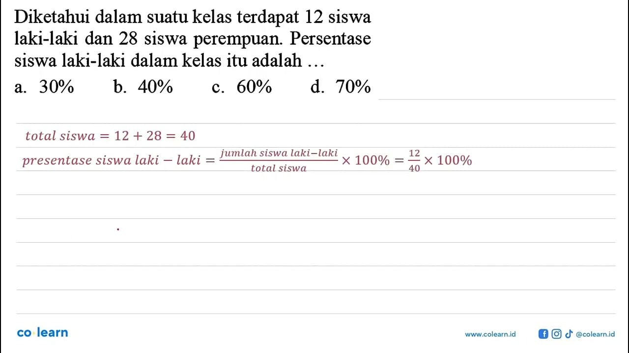 Diketahui dalam suatu kelas terdapat 12 siswa laki-laki dan