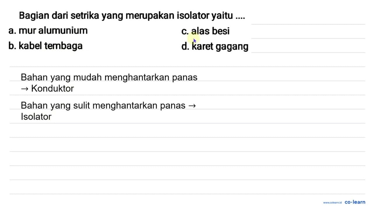 Bagian dari setrika yang merupakan isolator yaitu .... a.