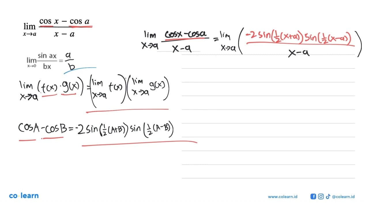 lim->a (cos x-cos a)/(x-a)