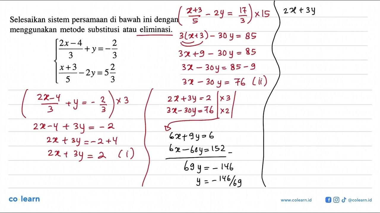 Selesaikan sistem persamaan di bawah ini dengan menggunakan