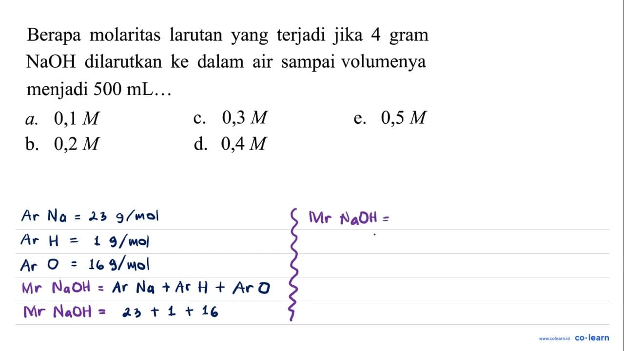 Berapa molaritas larutan yang terjadi jika 4 gram NaOH