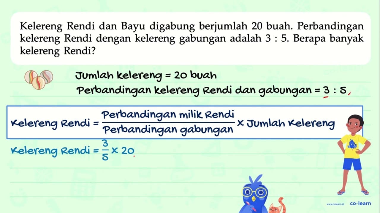 Kelereng Rendi dan Bayu digabung berjumlah 20 buah.