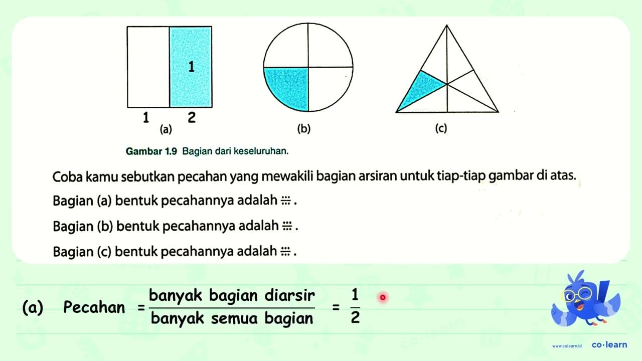 (a) (b) (c) Gambar 1.9 Bagian dari keseluruhan. Coba kamu