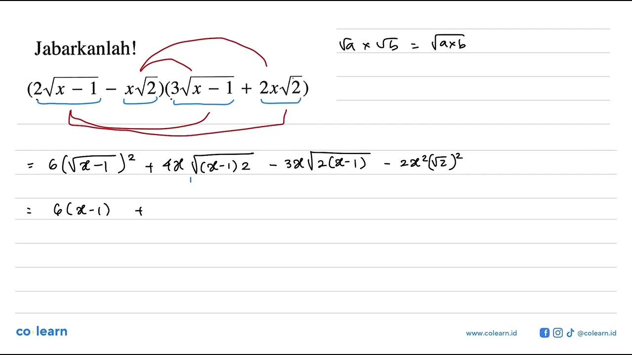 Jabarkanlah! (2 akar(x-1)-x akar(2))(3 akar(x-1)+2x