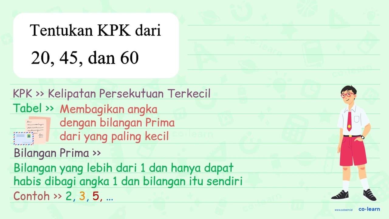 Tentukan KPK dari 20, 45, dan 60