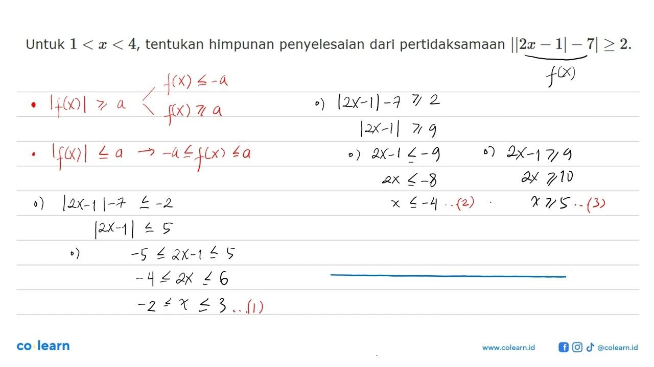 Untuk 1<x<4, tentukan himpunan penyelesaian dari