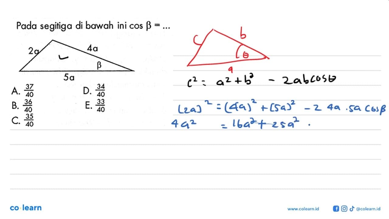 Pada segitiga di bawah ini cos b=... 2a 4a 5a b