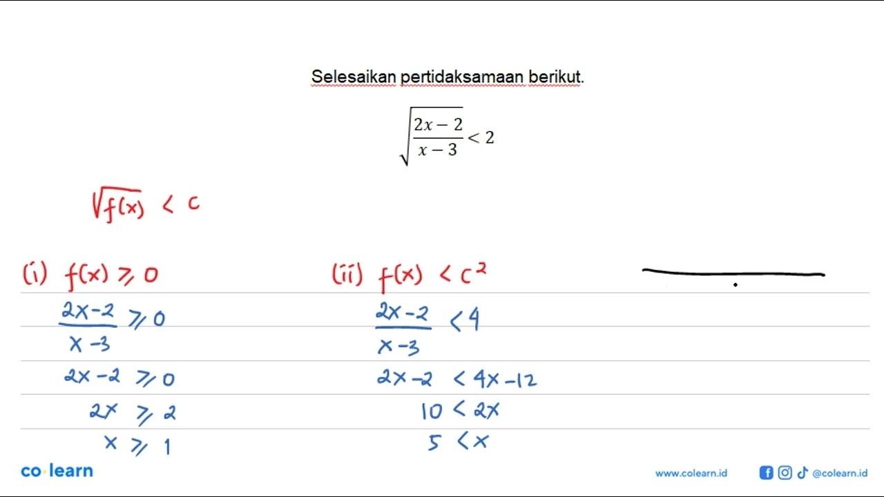 Selesaikan setiap pertidaksamaan berikut.