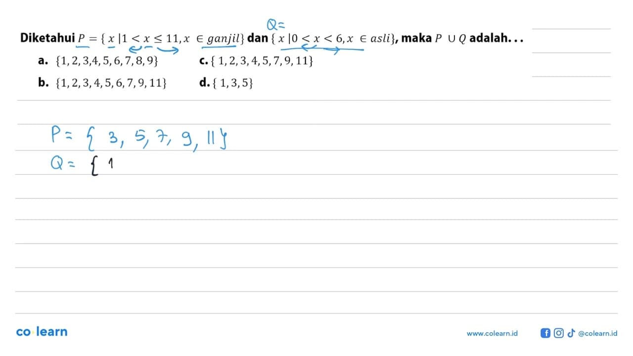 Diketahui P = {x|1<x<=11, x e ganjil} dan {x|0<x<6, x e