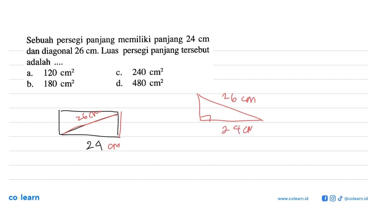 Sebuah persegi panjang memiliki panjang 24 cm dan diagonal