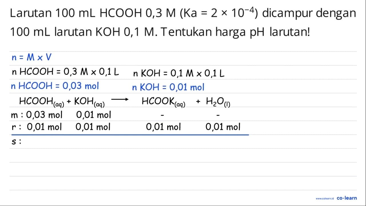 Larutan 100 ~mL HCOOH 0,3 M (Ka =2 x 10^(-4) ) dicampur