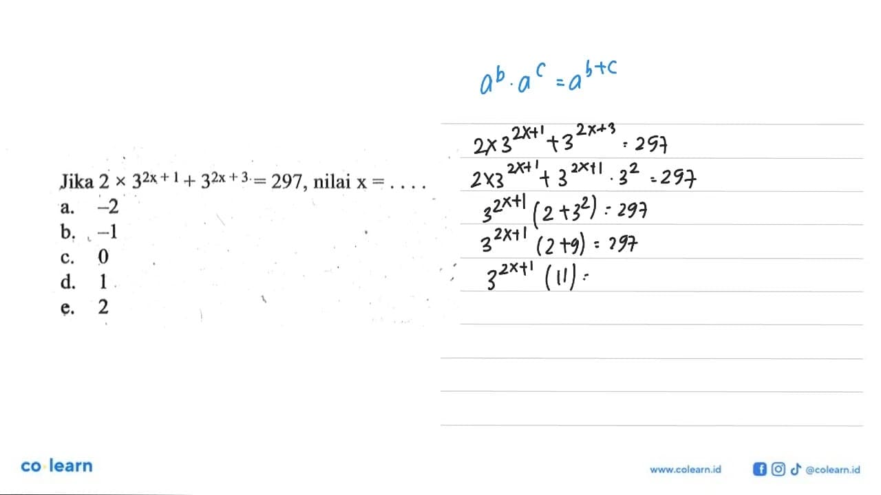 Jika 2x3^(2x+1)+3^(2x+3)=297, nilai x=....