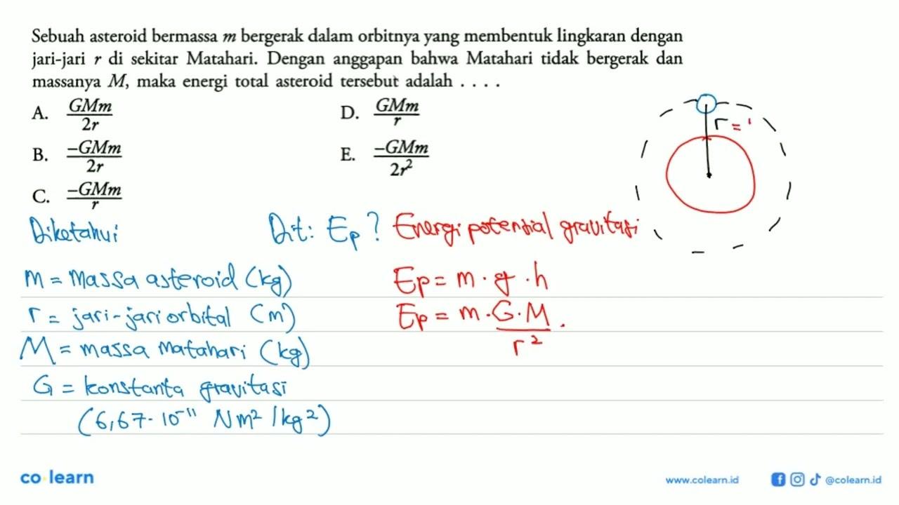 Sebuah asteroid bermassa m bergerak dalam orbitnya yang