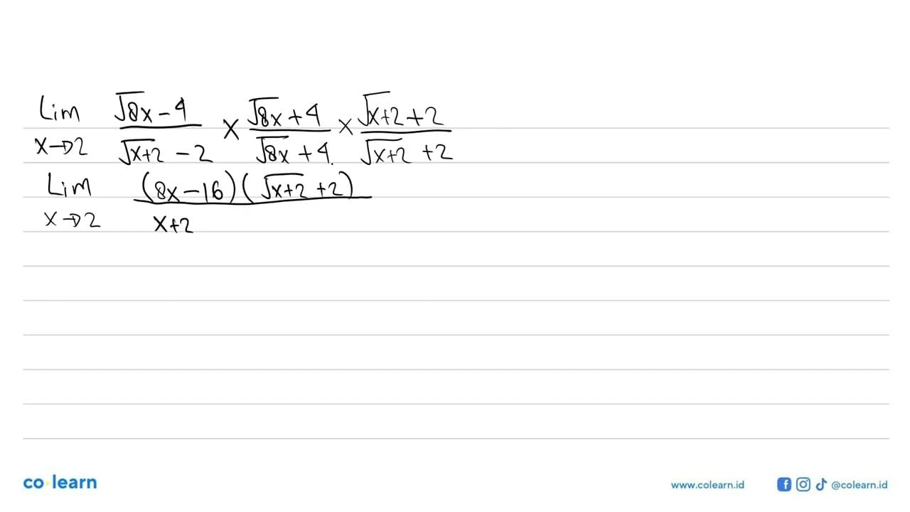 Nilai dari lim x->2 (akar(8x-4))/(akar(x+2-2)) adalah...