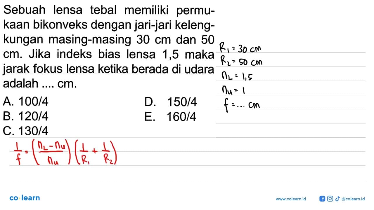 Sebuah lensa tebal memiliki permukaan bikonveks dengan