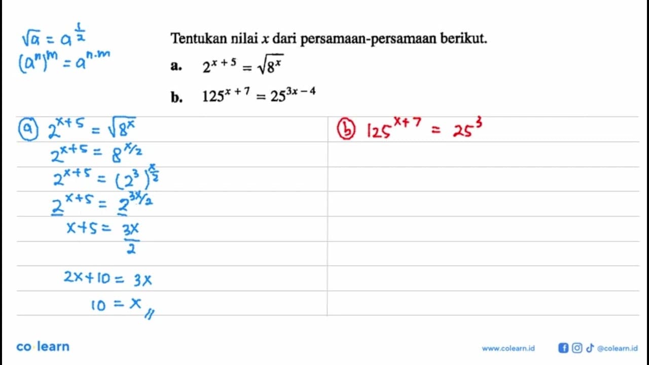 Tentukan nilai x dari persamaan-persamaan berikut A.2^(x +