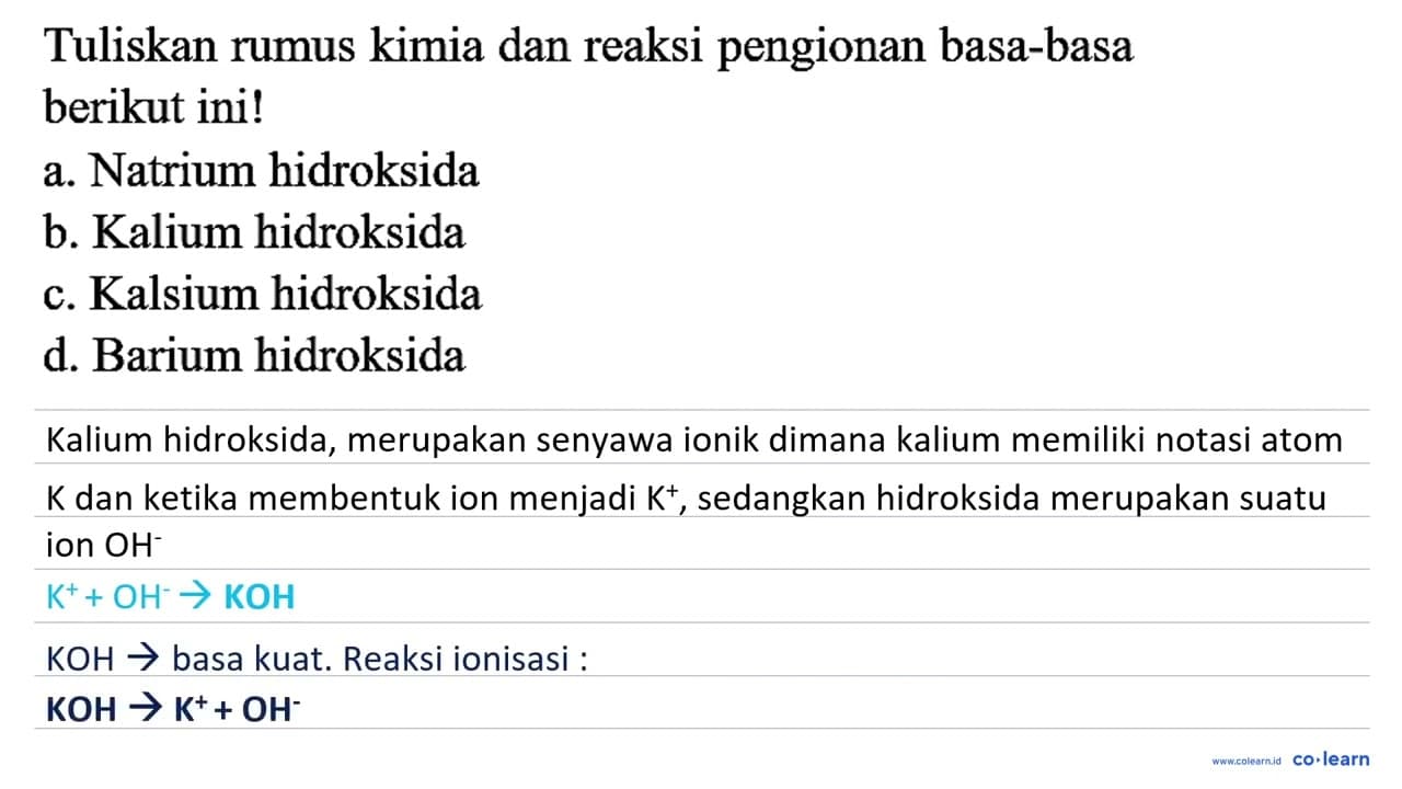 Tuliskan rumus kimia dan reaksi pengionan basa-basa berikut