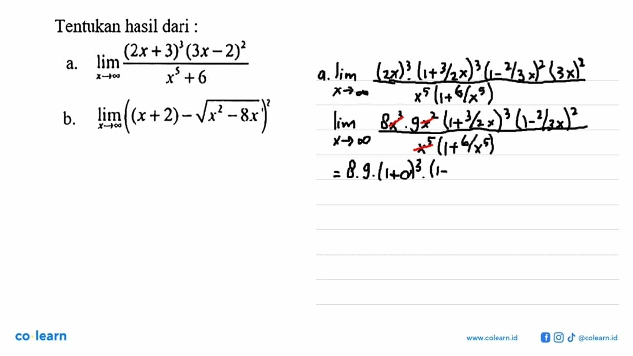 Tentukan hasil dari : a. limit x mendekati tak hingga