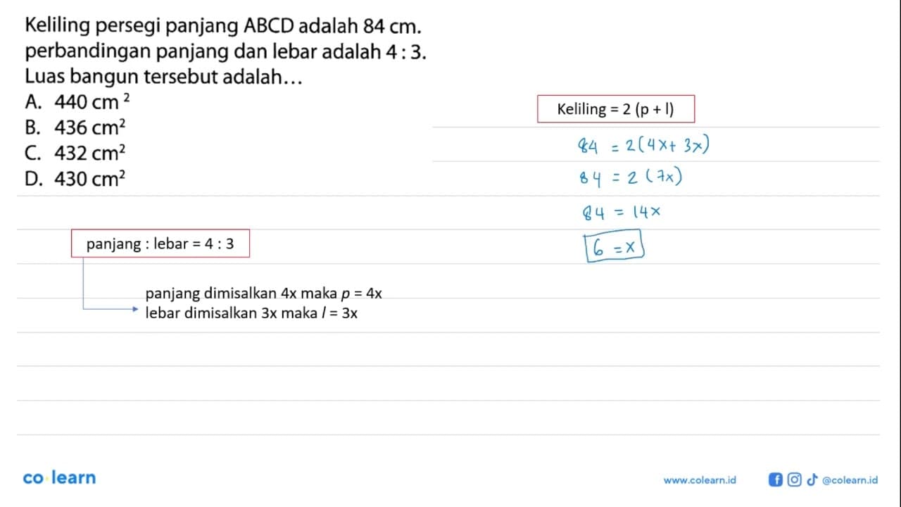 Keliling persegi panjang ABCD adalah 84 cm. Perbandingan