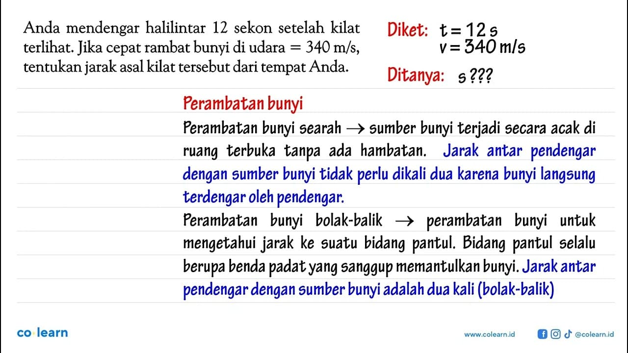 Anda mendengar halilintar 12 sekon setelah kilat terlihat.