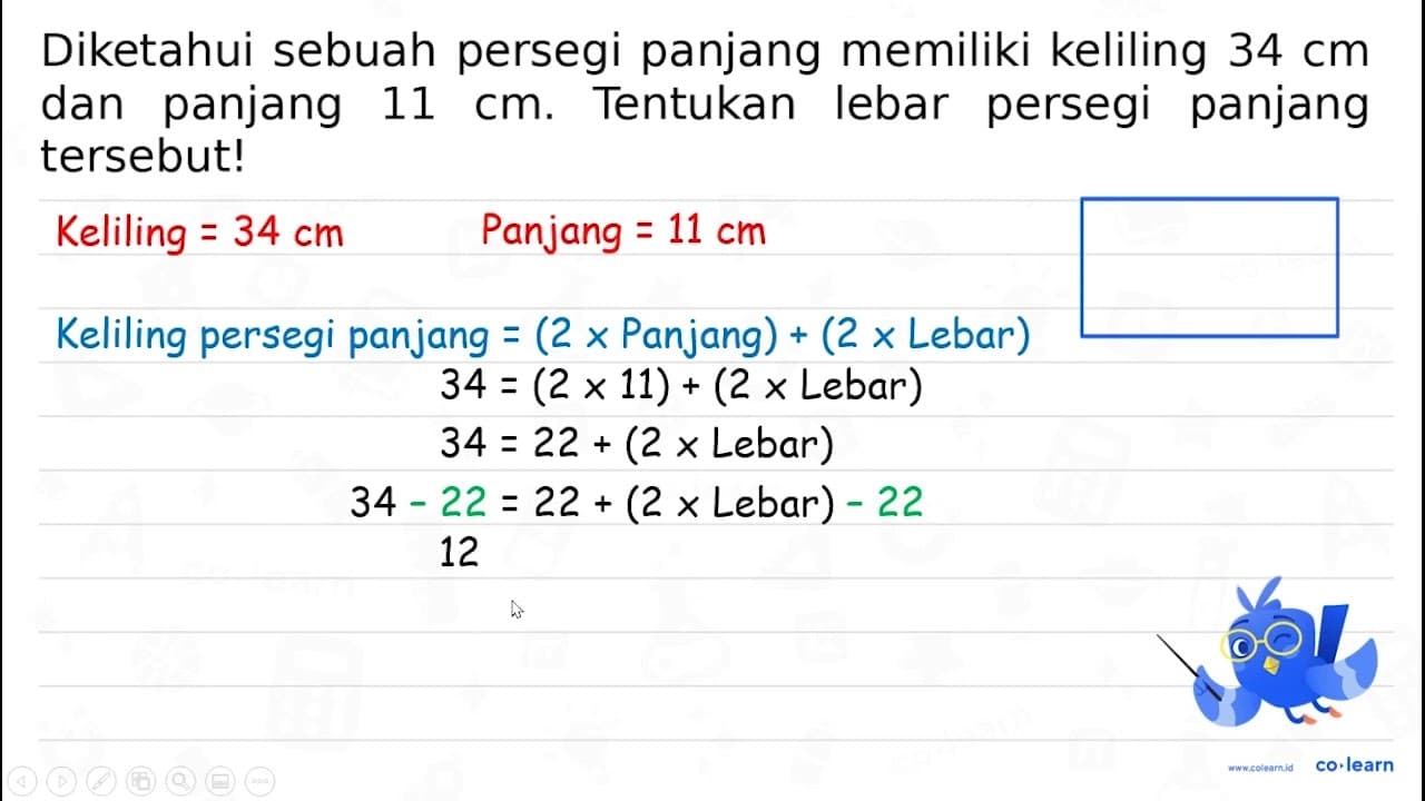 Diketahui sebuah persegi panjang memiliki keliling 34 cm