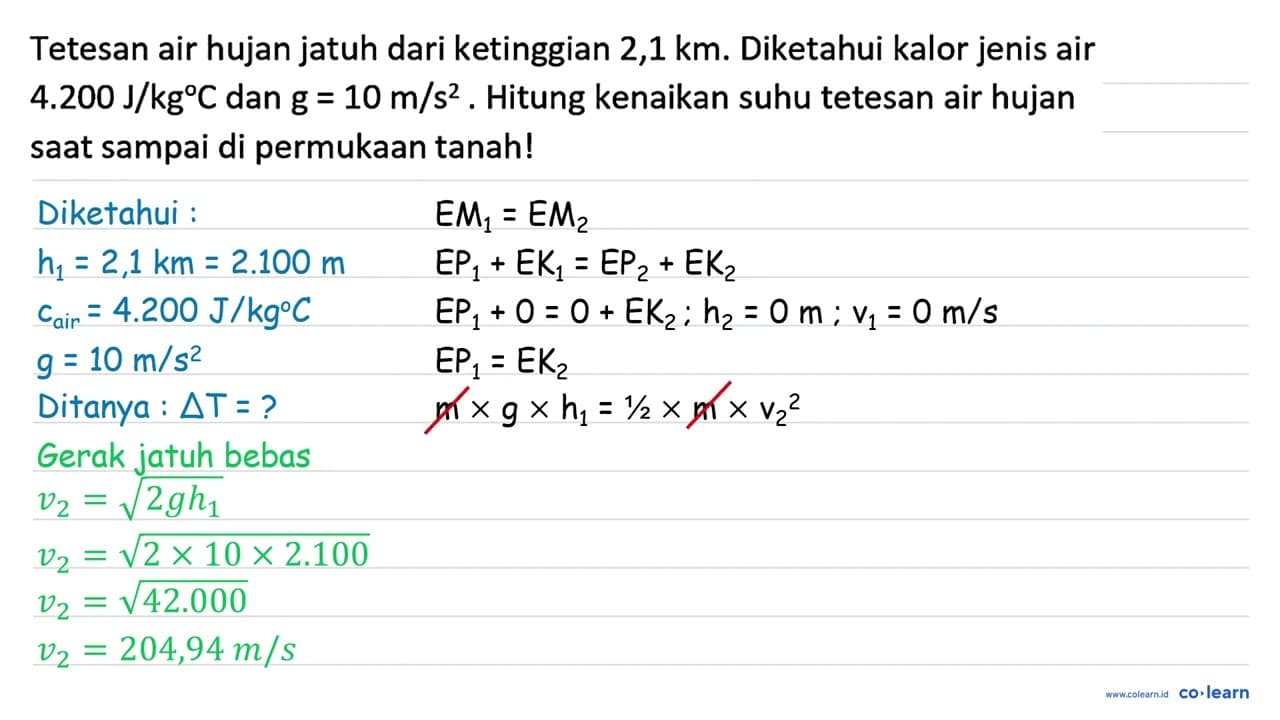 Tetesan air hujan jatuh dari ketinggian 2,1 km . Diketahui