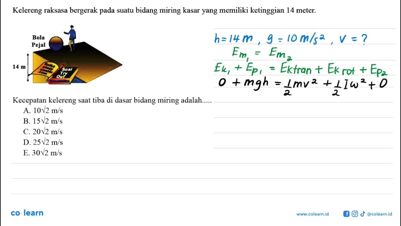 Kelereng raksasa bergerak pada suatu bidang miring kasar