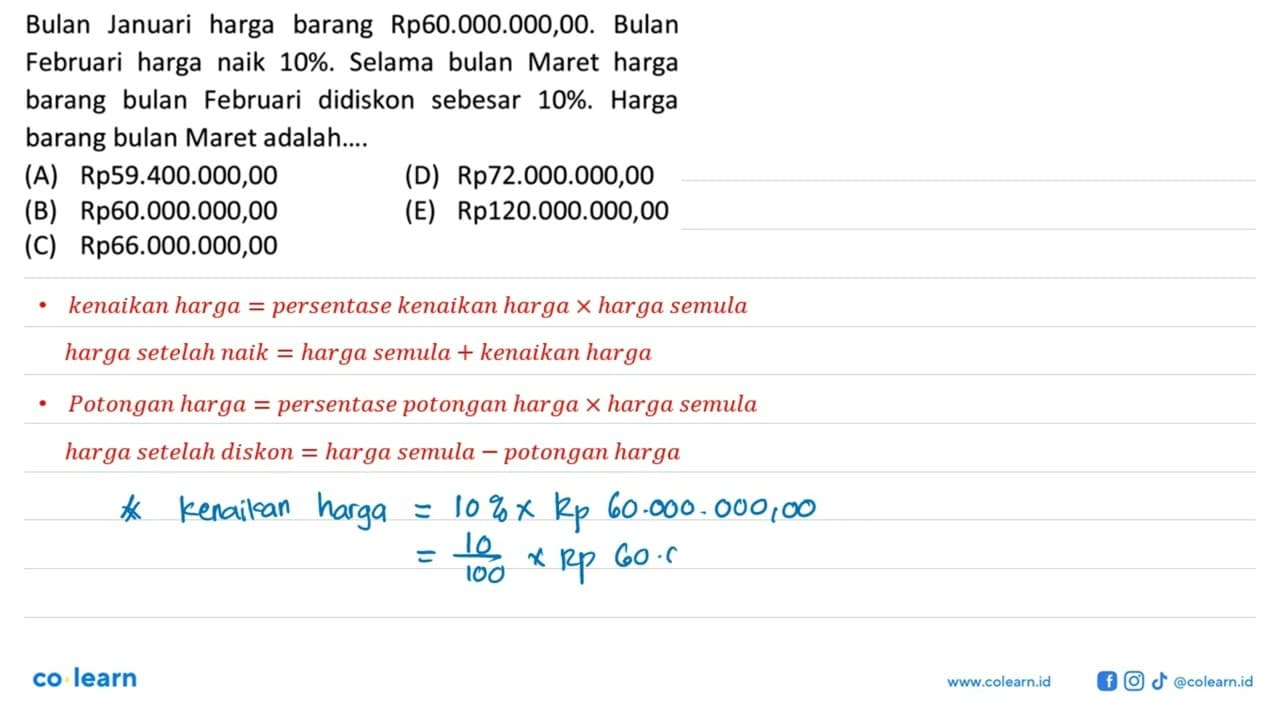 Bulan Januari harga barang Rp60.000.000,00. Bulan Februari