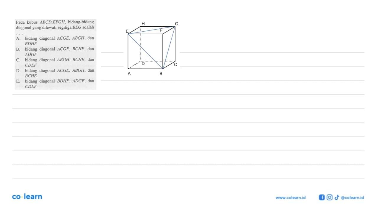 Pada kubus ABCD.EFGH, bidang-bidang diagonal yang dilewati